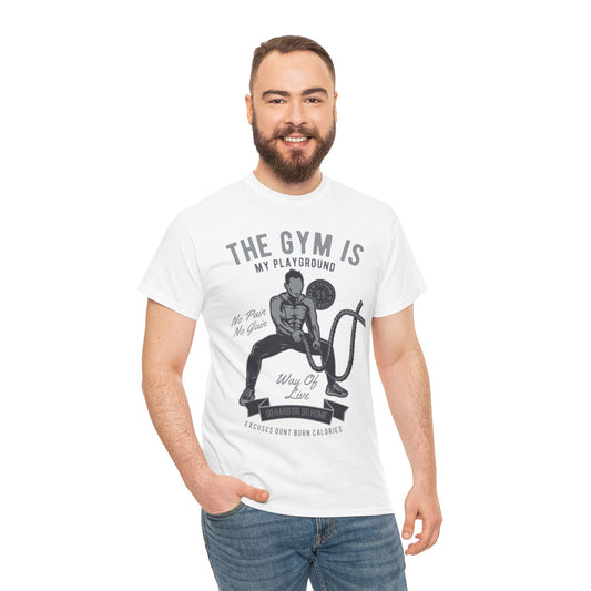 Motivational Gym T-Shirt - The Gym is My Playground - No Pain No Gain