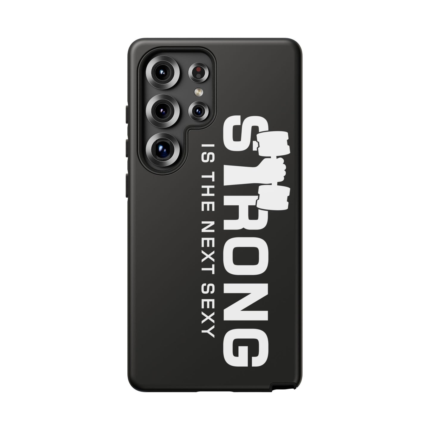 Strong is the Next Sexy Phone Case - Tough Cases for Fitness Enthusiasts