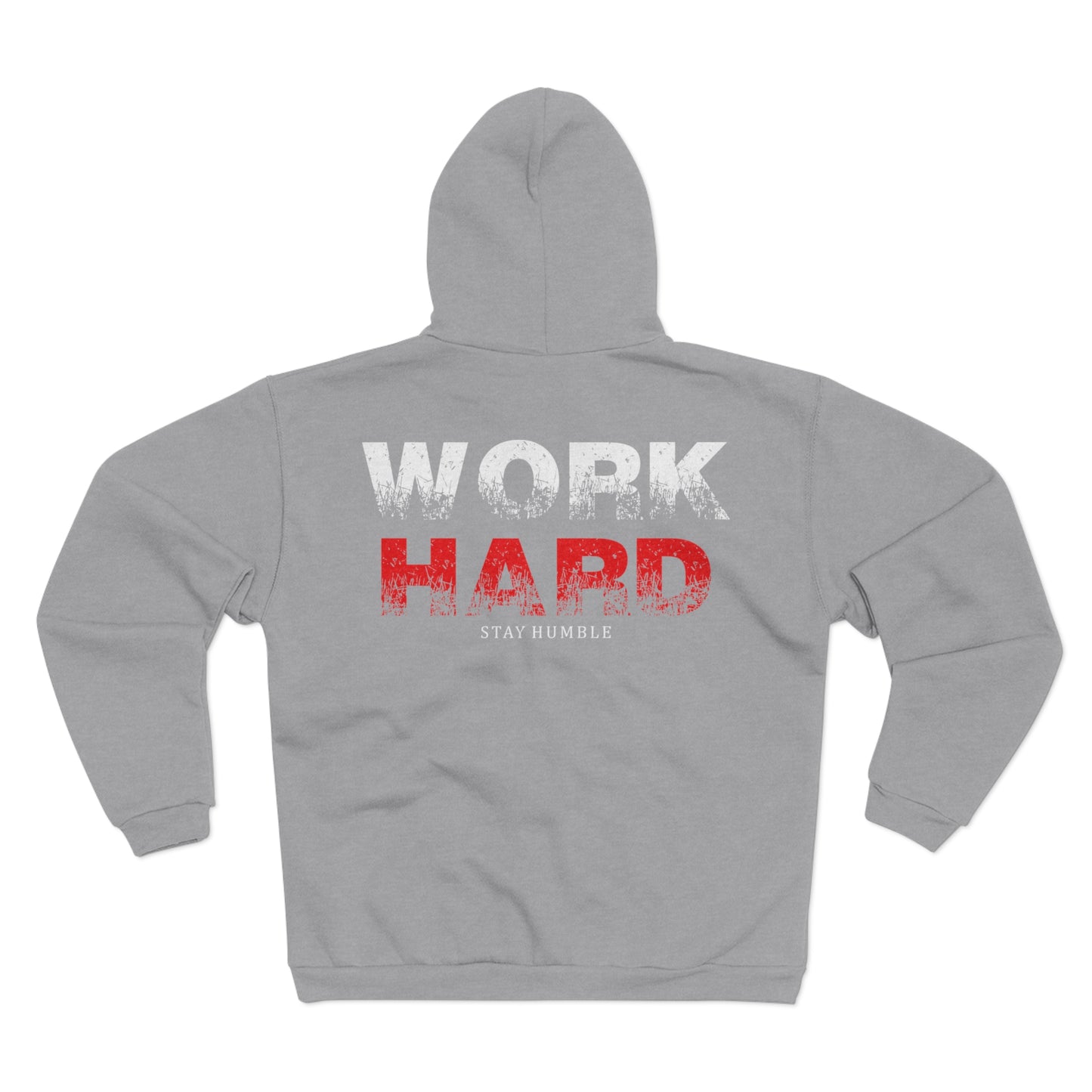 Motivational Unisex Hooded Zip Sweatshirt – 'Work Hard Stay Humble'