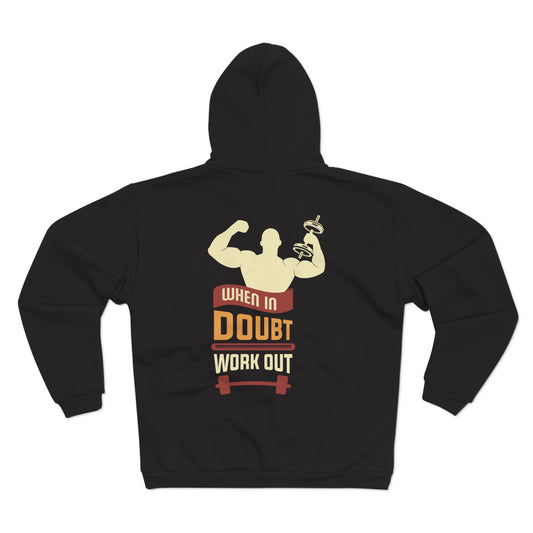 Motivational Fitness Zip-Up Hoodie - 'When in Doubt, Work Out'