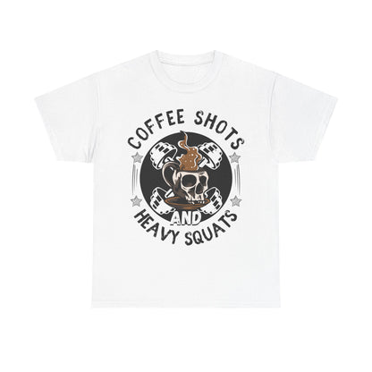 Funny Coffee and Heavy Squats Unisex Tee - Perfect for Fitness Enthusiasts