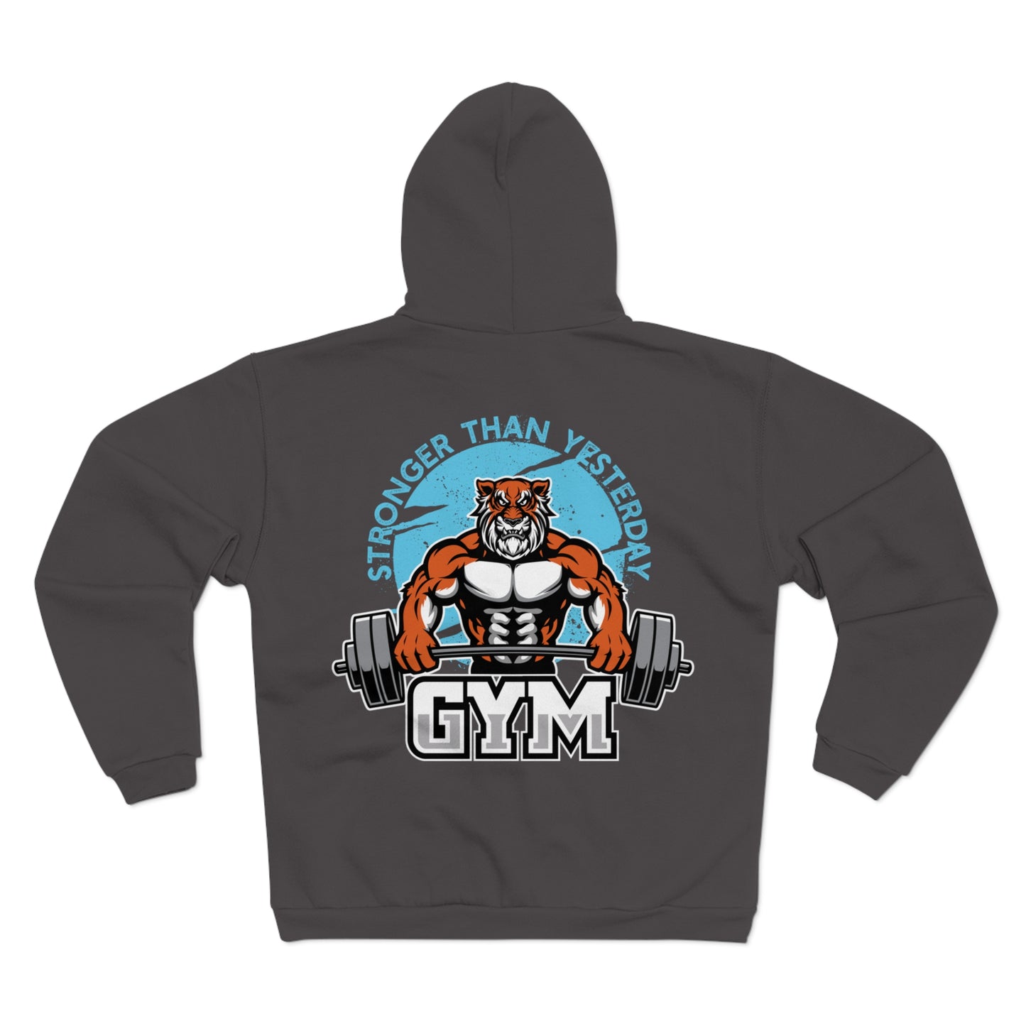 Stronger Than Yesterday Gym Hoodie - Unisex Hooded Zip Sweatshirt for Fitness Enthusiasts