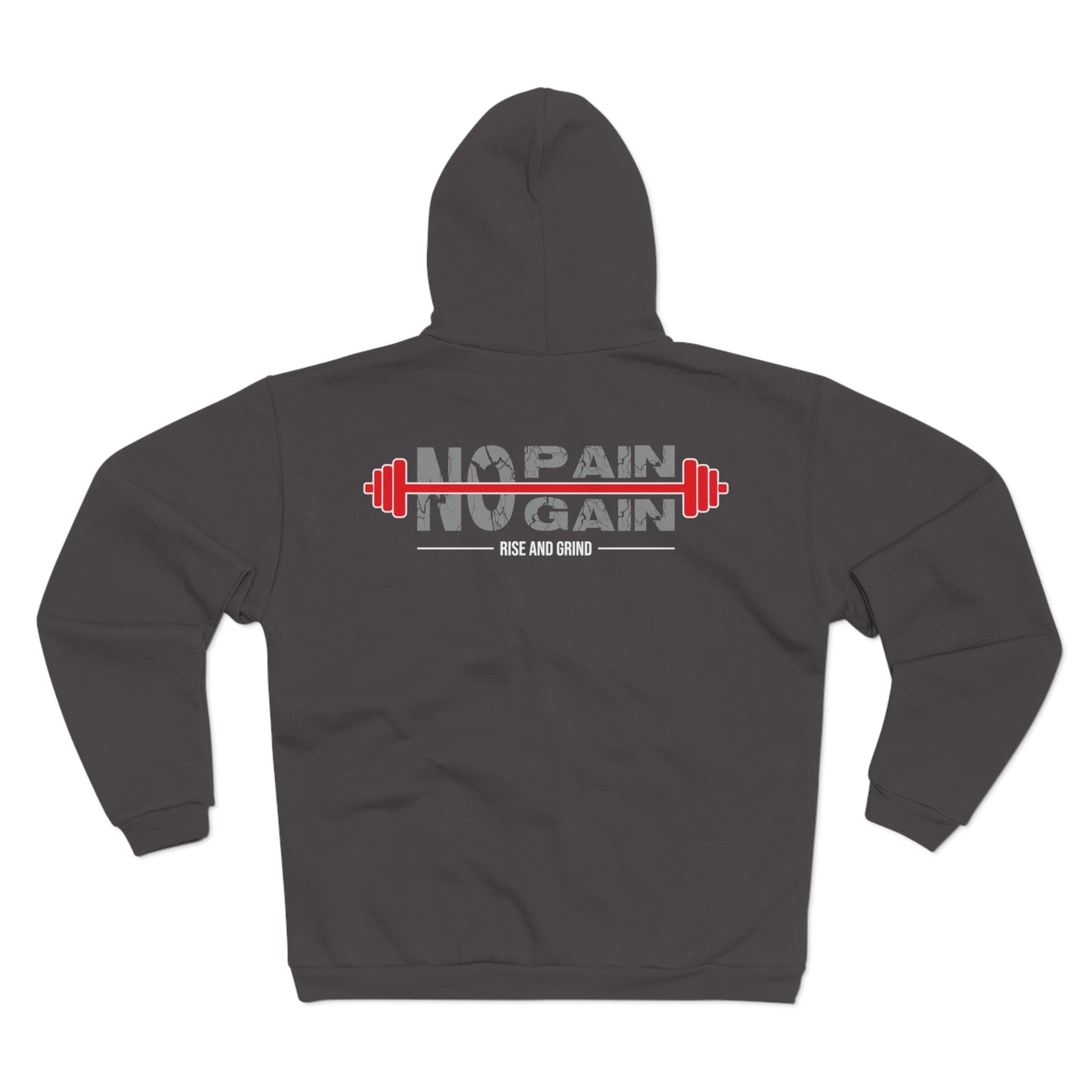 No Pain No Gain Unisex Hooded Zip Sweatshirt - Fitness Motivation Apparel
