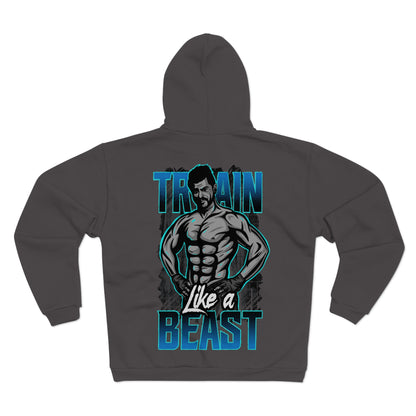 Train Like a Beast Unisex Hooded Zip Sweatshirt - Fitness Motivation Apparel