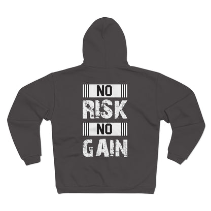 No Risk No Gain Unisex Hooded Zip Sweatshirt
