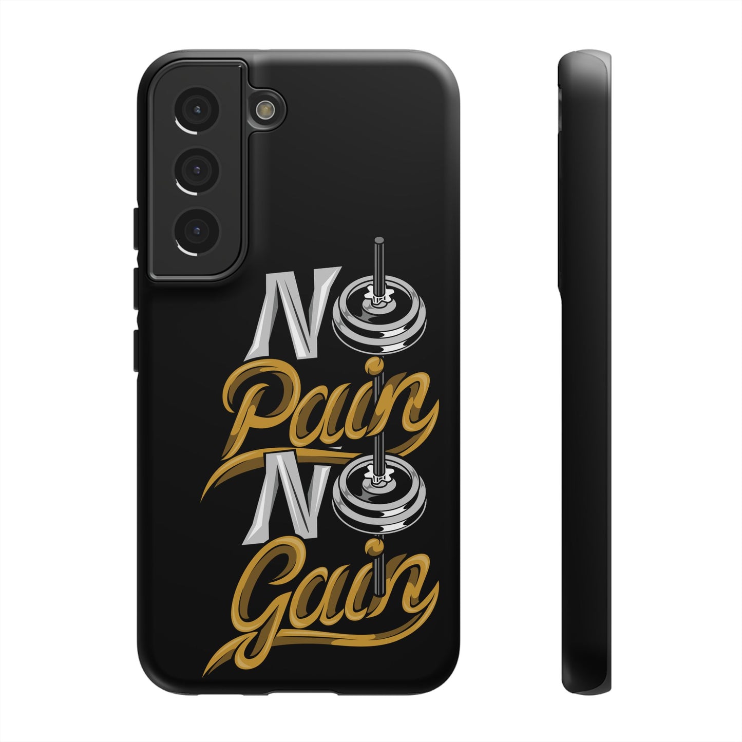 No Pain No Gain Phone Case - Tough Fitness Protection