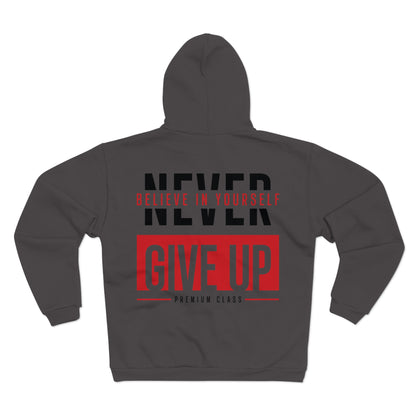 Never Give Up Hoodie - Motivational Unisex Zip Sweatshirt