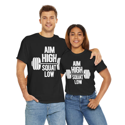 Motivational Fitness Tee - 'Aim High Squat Low' Heavy Cotton Unisex Shirt