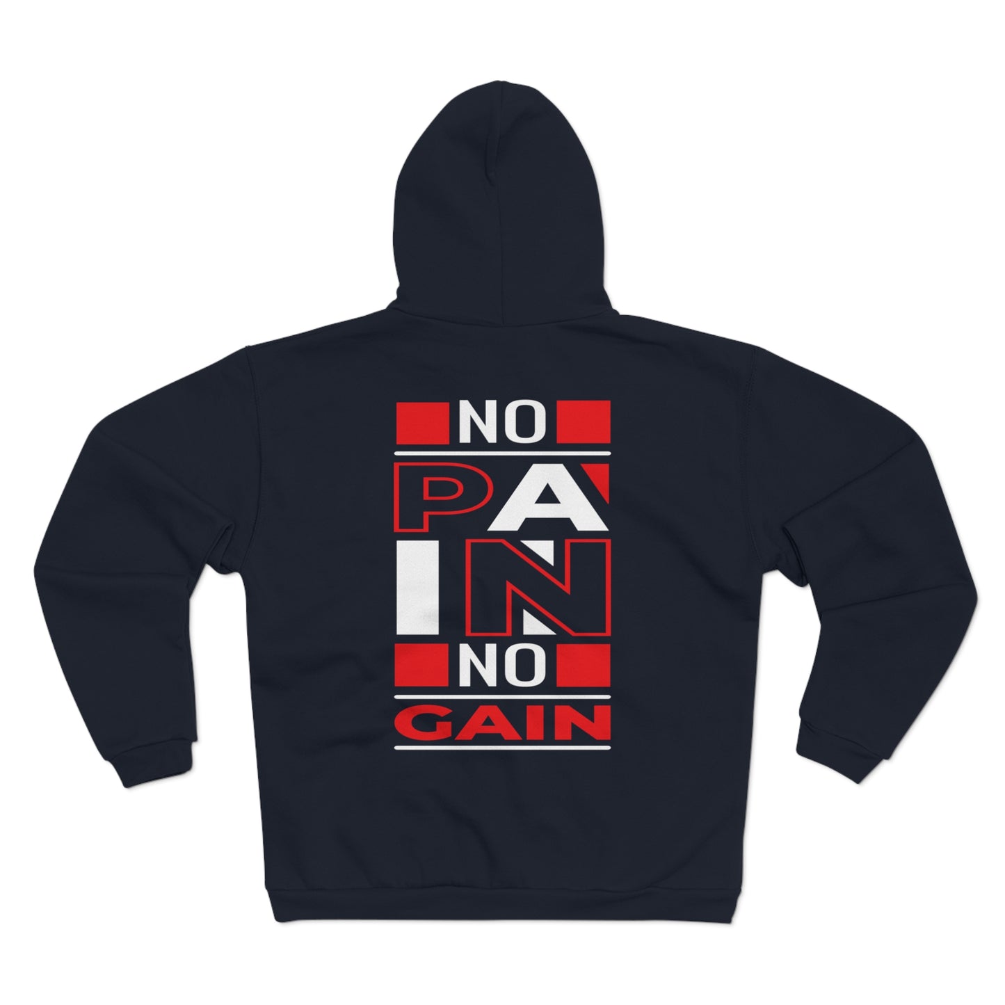 No Pain No Gain Unisex Hooded Zip Sweatshirt - Motivational Fitness Apparel
