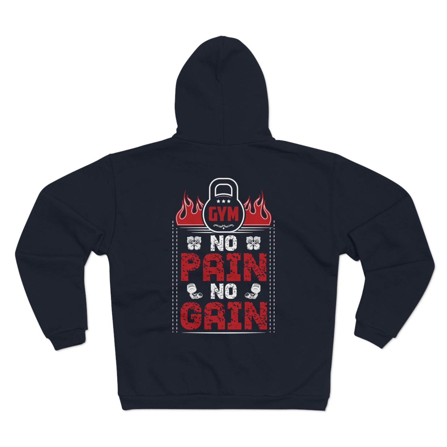 No Pain No Gain Unisex Hooded Zip Sweatshirt - Gym Motivation Apparel
