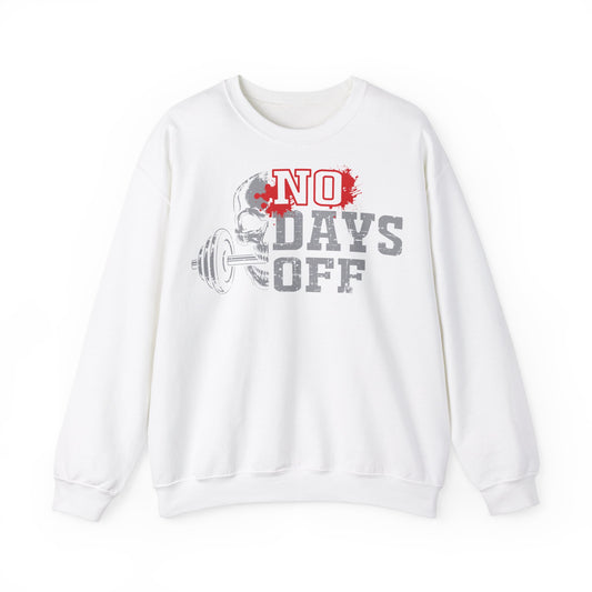 No Days Off Gym Crewneck Sweatshirt | Unisex Heavy Blend® | Fitness Motivation