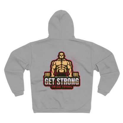 Get Strong Unisex Hooded Zip Sweatshirt  - Fitness Motivational Hoodie