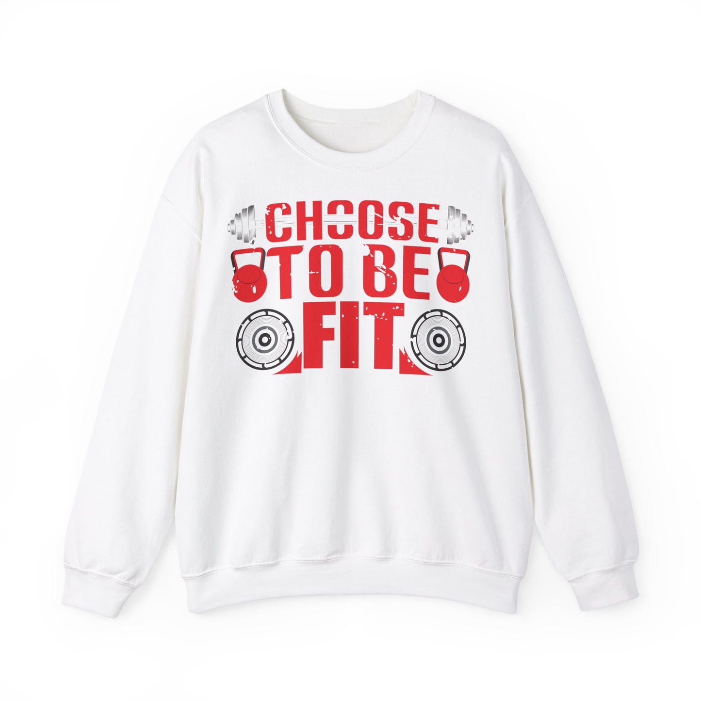 Choose to Be Fit Crewneck Sweatshirt - Unisex Heavy Blend - Fitness Motivation Apparel
