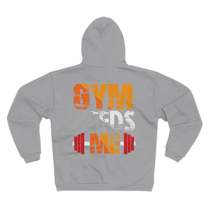 Gym Needs Me Unisex Hooded Zip Sweatshirt - Motivational Workout Gear