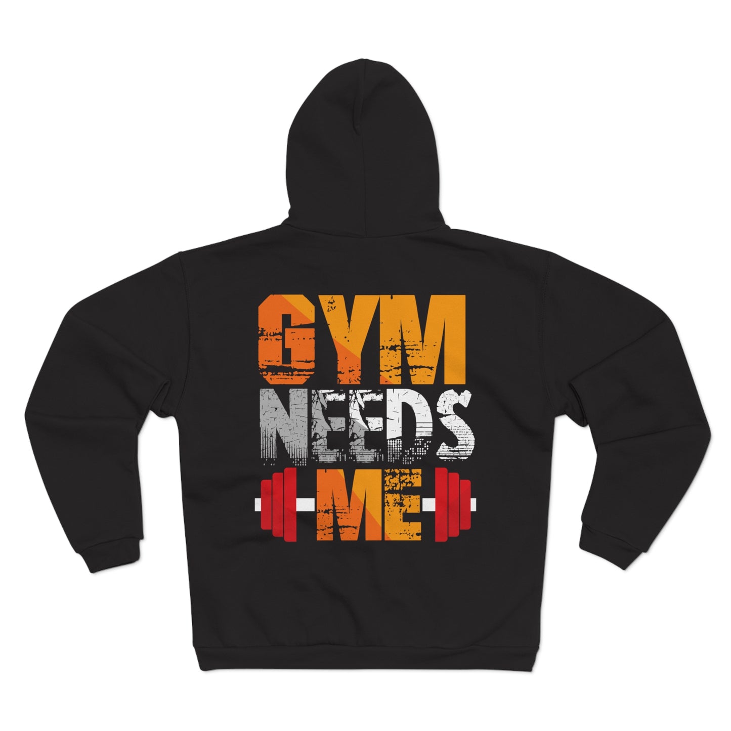 Gym Needs Me Unisex Hooded Zip Sweatshirt - Motivational Workout Gear