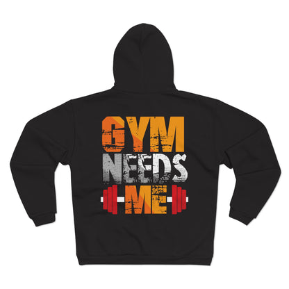 Gym Needs Me Unisex Hooded Zip Sweatshirt - Motivational Workout Gear