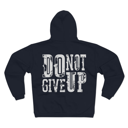Motivational Zip-Up Hoodie - 'DO NOT GIVE UP'