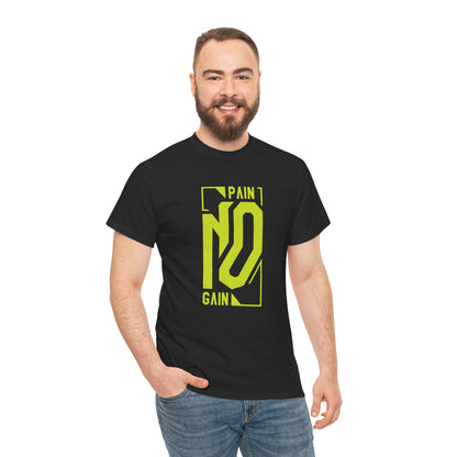 No Pain No Gain Unisex Heavy Cotton Tee - Motivational Gym Shirt