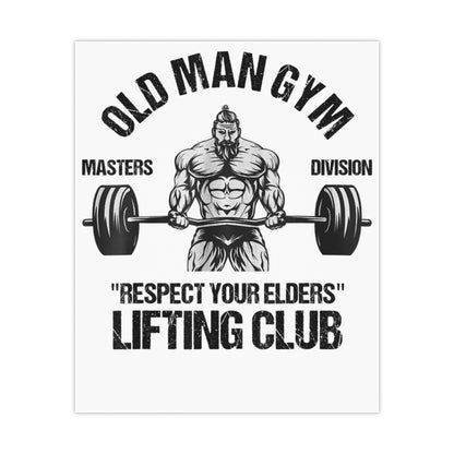 Old Man Gym Matte Posters