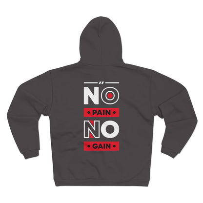 No Pain No Gain Unisex Hooded Zip Sweatshirt - Motivational Gym Wear