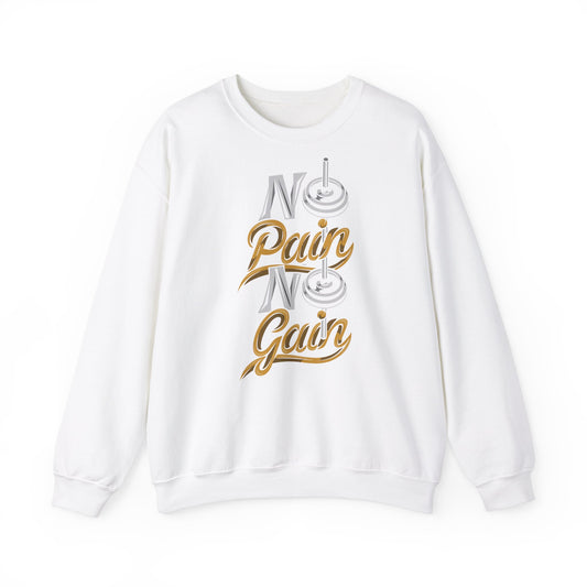 No Pain No Gain Crewneck Sweatshirt - Unisex Fitness Apparel