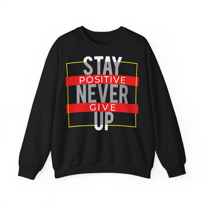 Stay Positive Crewneck Sweatshirt - Motivational Gift for Inspiration & Comfort