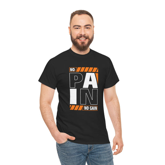 Inspirational Fitness Tee - 'No Pain No Gain' Unisex Heavy Cotton T-Shirt