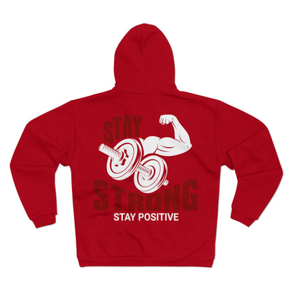 Stay Strong Unisex Hooded Zip Sweatshirt - Motivational Fitness Apparel