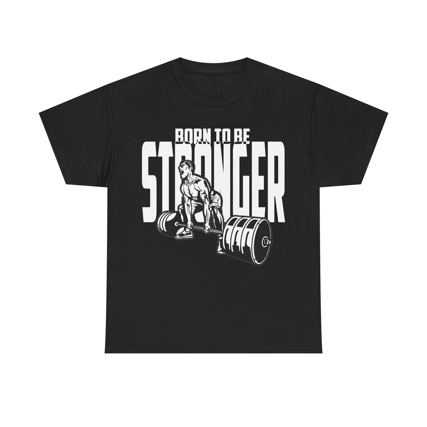 Born To Be Stronger Unisex Heavy Cotton Tee