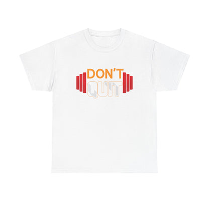Unisex Heavy Cotton Tee - Motivational Fitness Shirt "Don't Quit"
