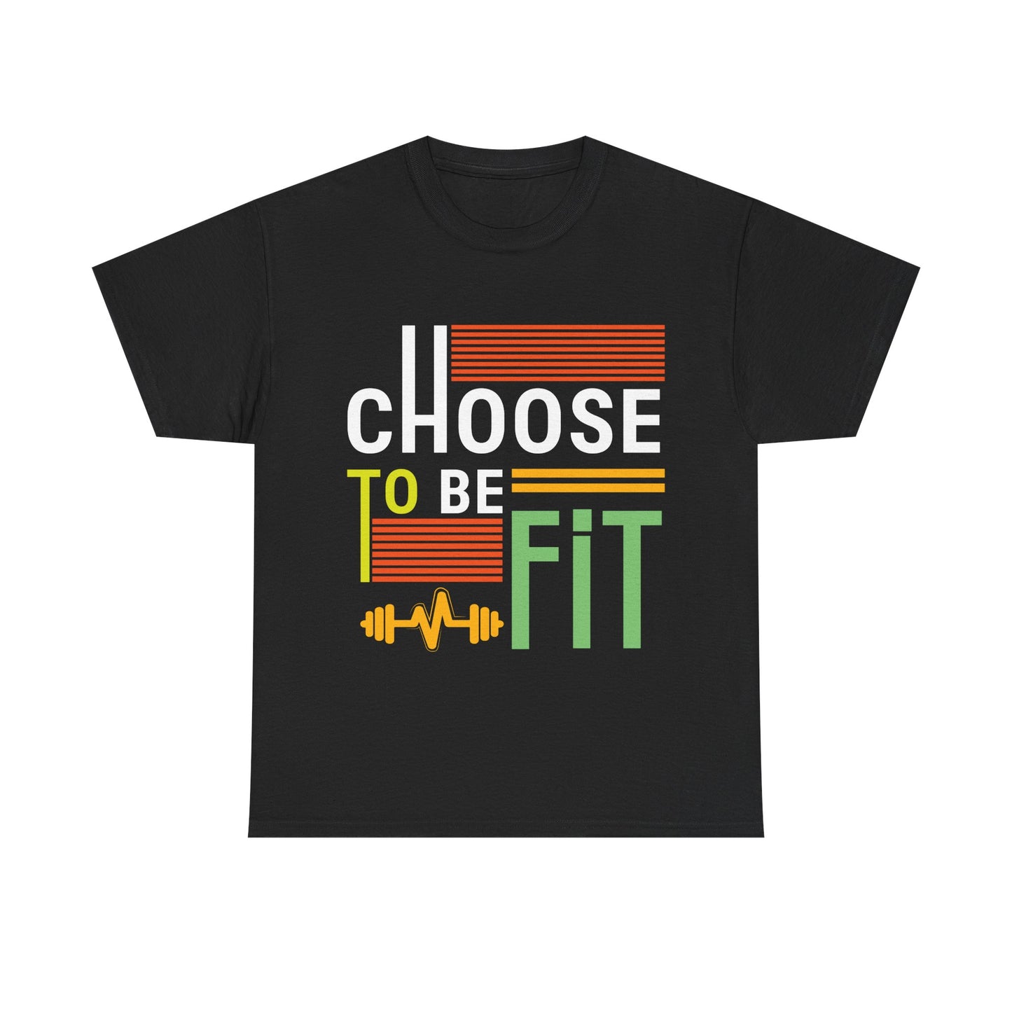 Choose to Be Fit Unisex Heavy Cotton Tee - Motivational Fitness Shirt