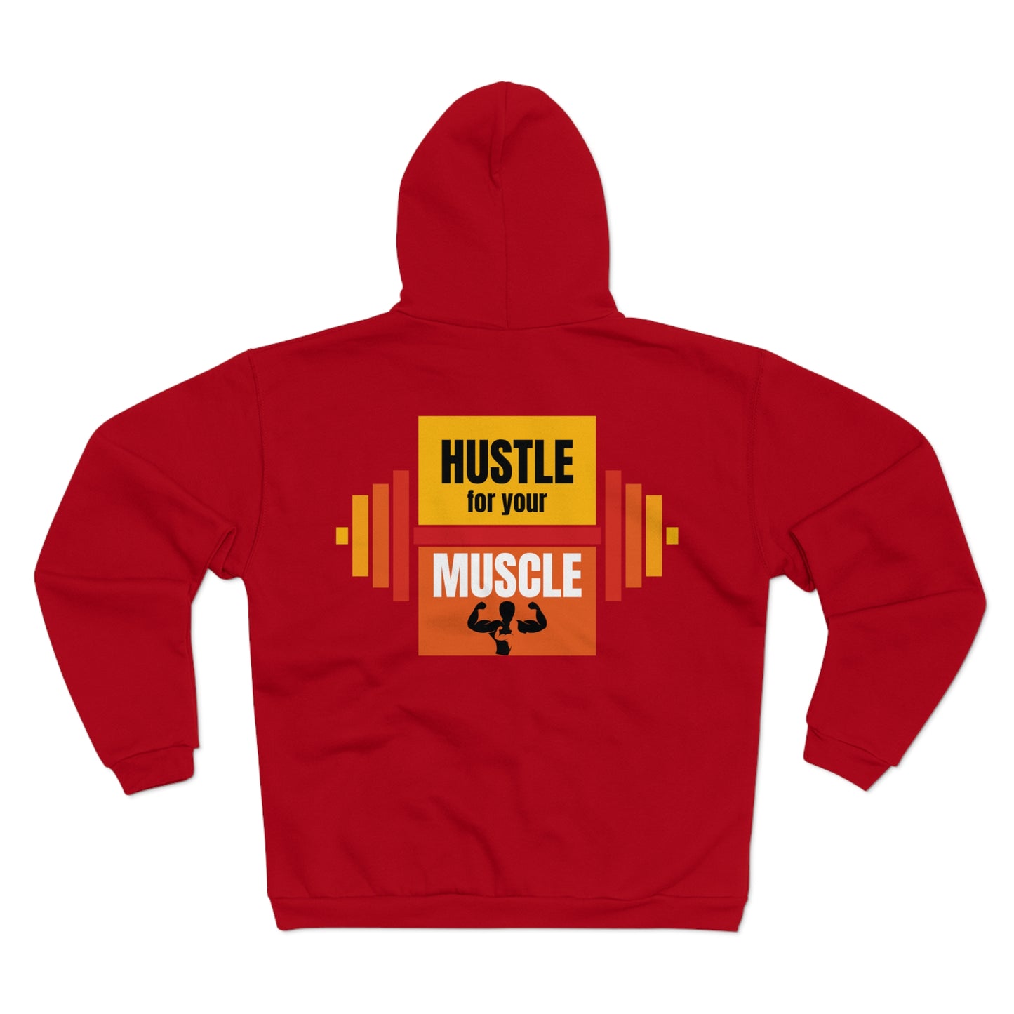 Hustle for Your Muscle Unisex Zip Hoodie - Workout Motivation Sweatshirt