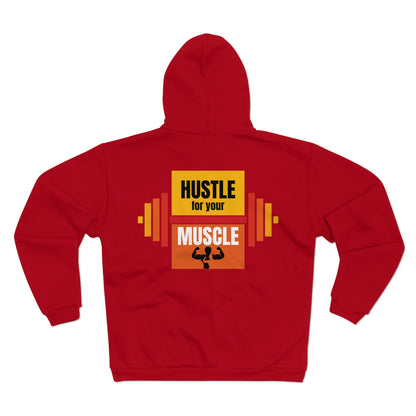 Hustle for Your Muscle Unisex Zip Hoodie - Workout Motivation Sweatshirt