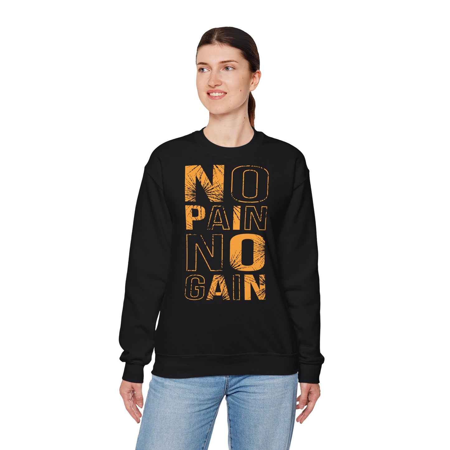 Motivational No Pain No Gain Sweatshirt