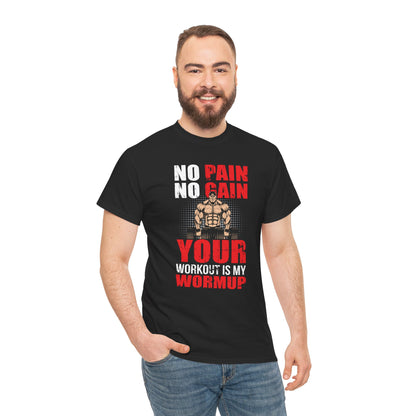 No Pain No Gain Unisex Heavy Cotton Tee