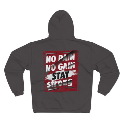 No Pain No Gain Unisex Hooded Zip Sweatshirt