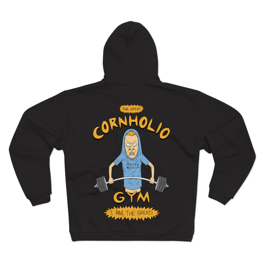 Cornholio Gym Unisex Hooded Zip Sweatshirt  - I Am The Great Workout Hoodie