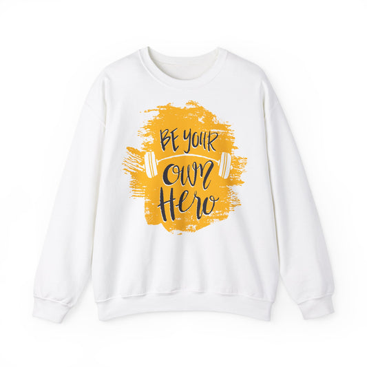 Be Your Own Hero Unisex Heavy Blend™ Crewneck Sweatshirt - Motivational Fitness