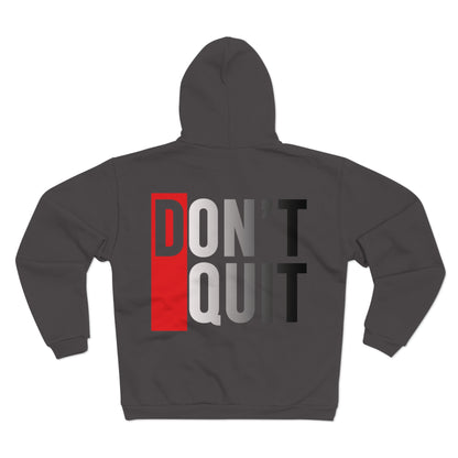 Motivational Unisex Hooded Zip Sweatshirt - 'Don't Quit'