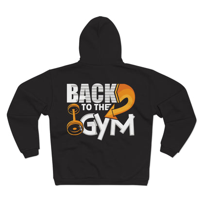 Unisex Hooded Zip Sweatshirt - 'Back to the Gym' Motivational Workout Hoodie