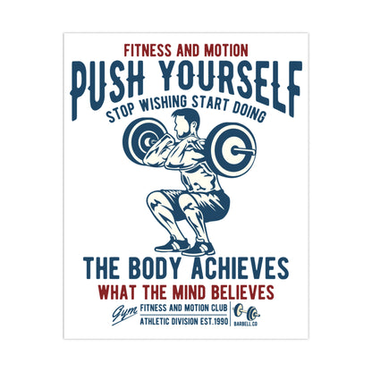 'Push Yourself' Graphic' Matte Posters
