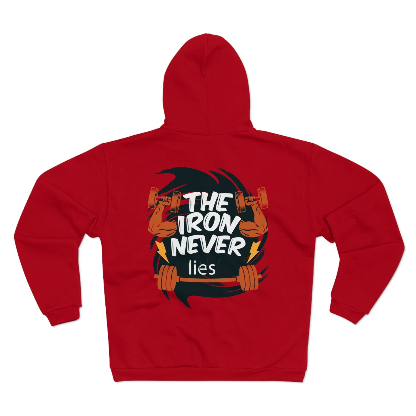 Motivational Fitness Zip Hoodie - "The Iron Never Lies"