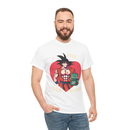 I Feel Your Pump Unisex Heavy Cotton Tee