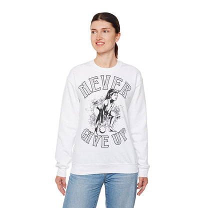 Never Give Up Motivational Crewneck Sweatshirt