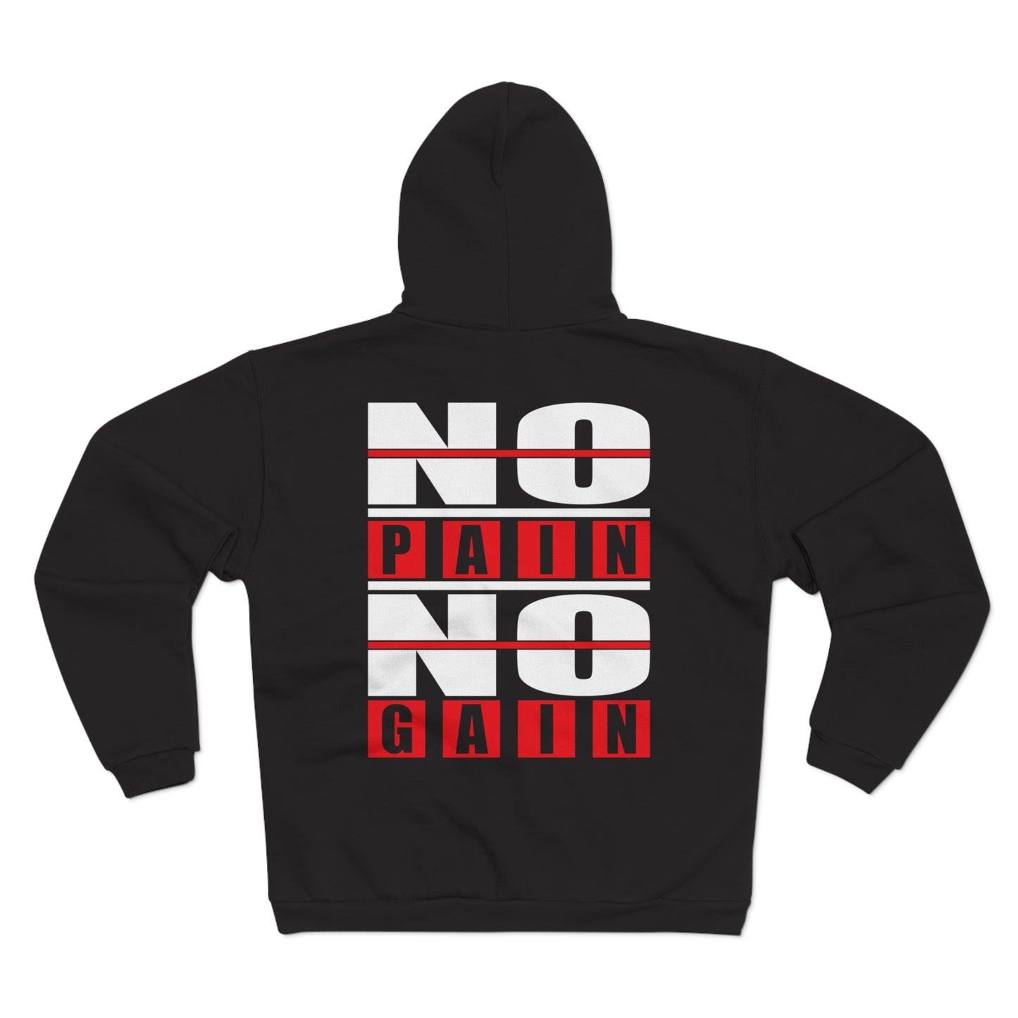 No Pain No Gain Unisex Hooded Zip Sweatshirt - Motivational Fitness Apparel