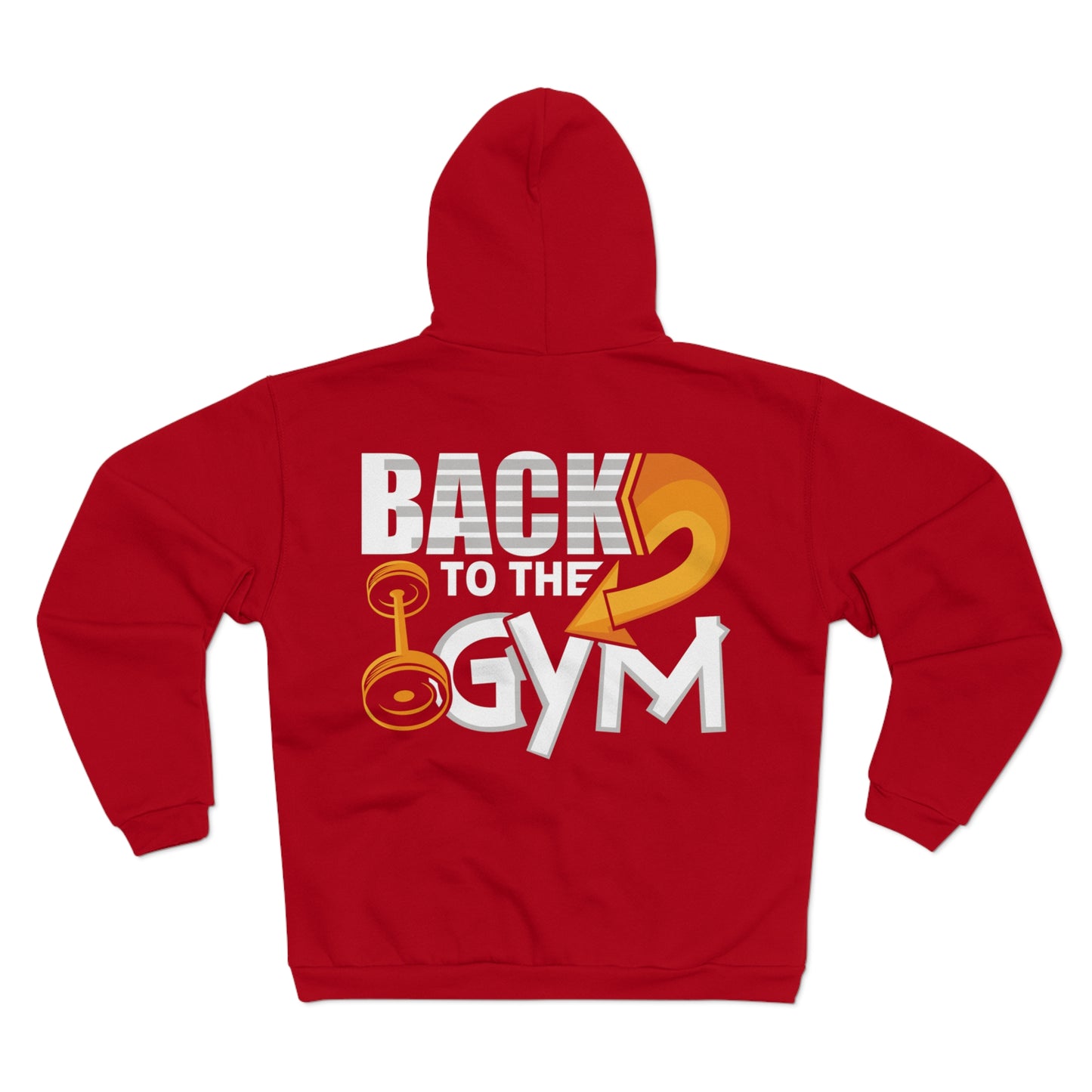 Unisex Hooded Zip Sweatshirt - 'Back to the Gym' Motivational Workout Hoodie