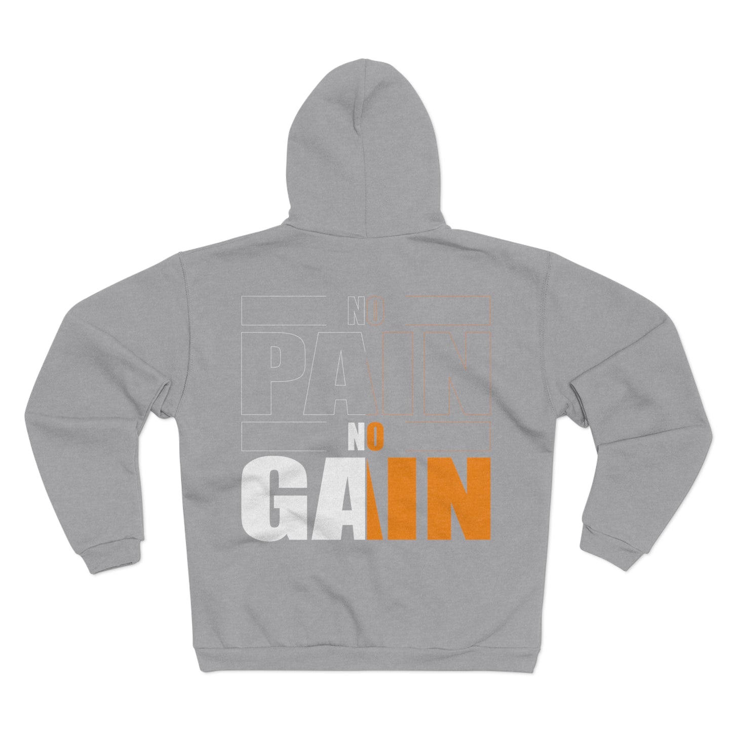 No Pain No Gain Unisex Hooded Zip Sweatshirt - Motivational Workout Hoodie
