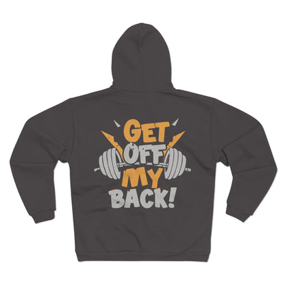 Funny Gym Hoodie - 'Get Off My Back!' Unisex Hooded Zip Sweatshirt