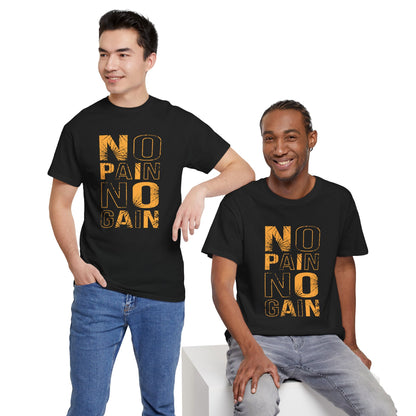 Inspirational Unisex Heavy Cotton Tee - "No Pain No Gain"