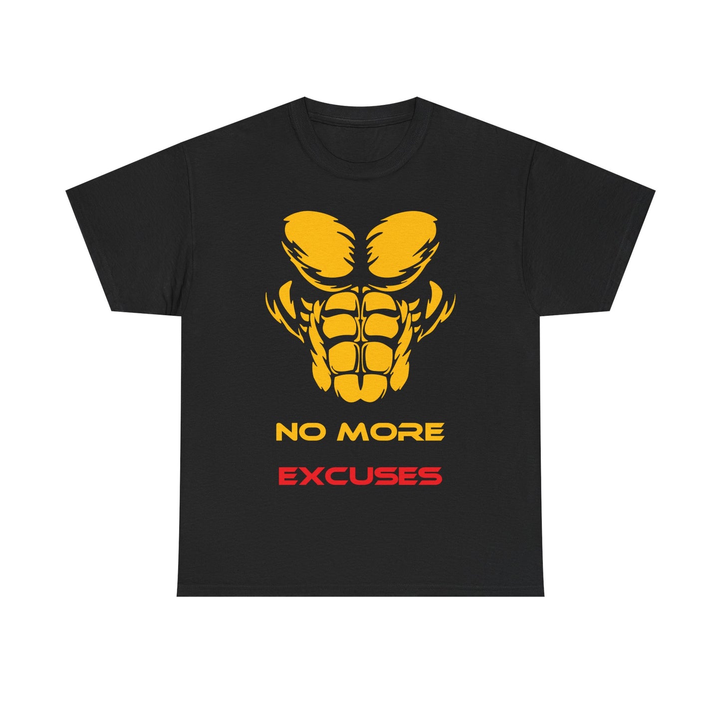 No More Excuses Motivational Unisex Heavy Cotton Tee